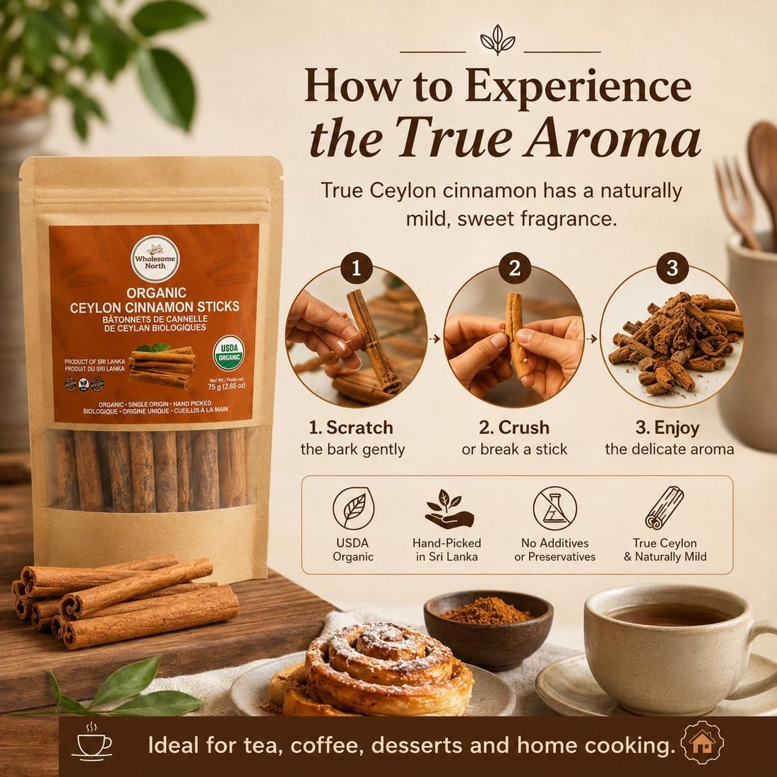 How to experience the true aroma of Ceylon cinnamon: scratch the bark, crush a stick, enjoy the delicate aroma